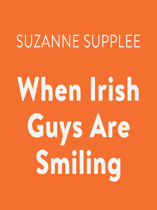 Cover image for When Irish Guys Are Smiling